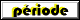 animation et periode